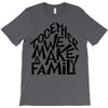together we make a family T-Shirt