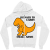 licensed to carry small arms Zipper Hoodie