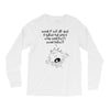 what if we die Long Sleeve Shirts