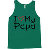 I Love My Papa Tank Top