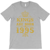 kings are born in 1995 T-Shirt