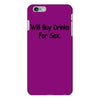 funny t shirt will buy drinks for sex rude tee offensive shirt iPhone 6/6s Plus Case