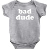 bad dude Baby Bodysuit