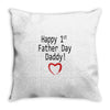 happy 1st father day Throw Pillow