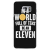 be an eleven Samsung Galaxy S7