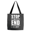 stop snow pression end winter funny Tote Bags