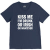 kiss me i'm drunk or irish V-Neck Tee