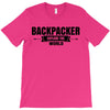 Backpacker Explore The World T-Shirt