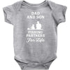 Dad And Son Fishing Partners For Life Infant Clothing