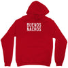 buenos nachos Unisex Hoodie