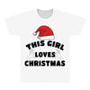 this girl loves christmas All Over Men's T-shirt