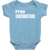 free contraditions Baby Bodysuit