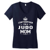 i can't keep calm i'm a judo mom Women's V-Neck T-Shirt