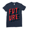 future Ladies Fitted T-Shirt