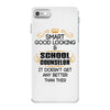 Smart Good Looking School Counselor Doesnt Get Better Than This iPhone 7 Case