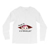 Excuse Me Is It February Yet Baby Girl Long Sleeve Shirts