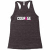 courage Racerback Tank