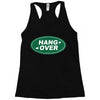 hang over Racerback Tank
