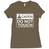 do not touch the belly maternity Ladies Fitted T-Shirt