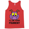 i'll be your journey into imagination Tank Top