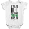 if you can read this, you are camping too close Baby Bodysuit