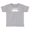 am i too late for that mustache thing Toddler T-shirt
