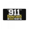911 dispatcher heroes License Plate