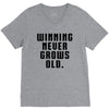 Winning Never Grows Old V-Neck Tee