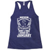 Never Underestimate Dog Rescuer Who Was Born January Racerback Tank