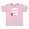 Avengers More Than A Fan Toddler T-shirt