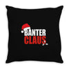 banter claus funny Throw Pillow