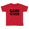 game over Toddler T-shirt