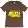Trust Me , I'm A Jedi Master T-Shirt