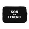 Dad The Man The Myth The Legend - Son Of A Legend Family Matching Laptop sleeve