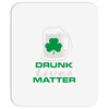 drunk lives matter Mousepad