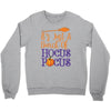 it's just a bunch of hocus pocus Crewneck Sweatshirt