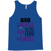 my dad was so brave god made him an angel Tank Top
