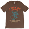 i may be wrong but i highly doubt it i'm a scorpio T-Shirt