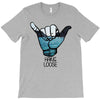 hang loose T-Shirt