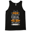 All Men Are Created Equal But Only The Best Are Born In August Tank Top