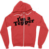 I'm A Tepper Zipper Hoodie