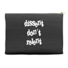 dissent dont relent Accessory Pouches