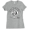 life Ladies Fitted T-Shirt