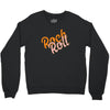 ROCK N ROLL Crewneck Sweatshirt