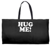 hug me funny Weekender Totes