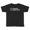 passive agressive Toddler T-shirt