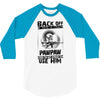 Back Off I Have A Crazy Pawpaw And I am not Afraid To Use Him 3/4 Sleeve Shirt