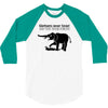 elephants never forget and they never forgive t shirt funny mens tee n 3/4 Sleeve Shirt