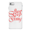 just keep going iPhone 7 Case