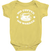 no coffee no workee Baby Onesie